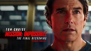 mission impossible the final reckoning trailer out suggests end to franchise